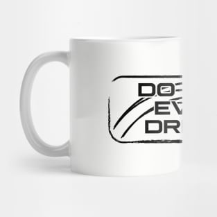 Do you even drift? Mug